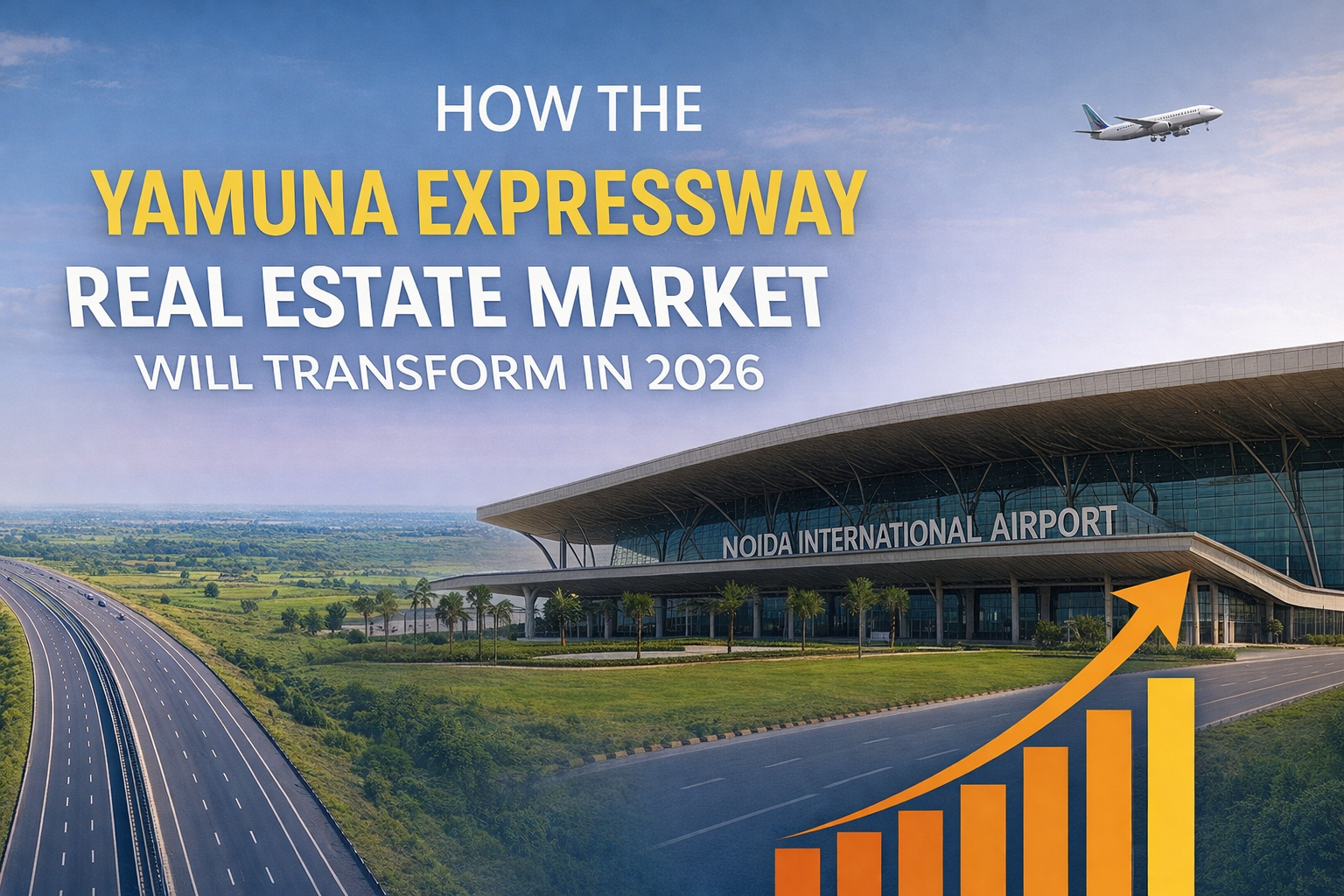 What 2026 Means for Yamuna Expressway Real Estate